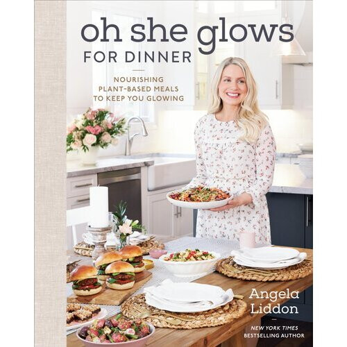 Oh She Glows for Dinner - Book
