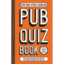 The Bar-Stool Scholar Pub Quiz Book