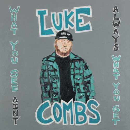 LUKE COMBS - WHAT YOU SEE AINT ALWAYS WHAT YOU (DLX) [CD]