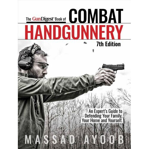 Gun Digest Book of Combat Handgunnery