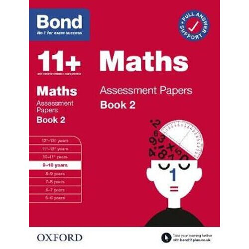 Bond 11+ Maths Assessment Papers 9-10 Years Book 2