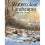 Watercolour Landscapes Step-by-Step 1