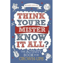 Think You're Mister Know-it-All?