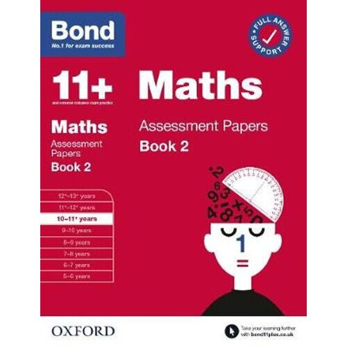 Bond 11+ Maths Assessment Papers 10-11 Years Book 2