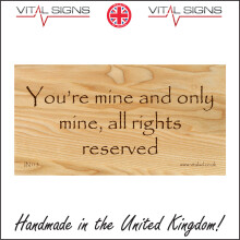 (400 x 200mm - 16 x 8, Sticker / Sav - White Background) IN113 You're Mine And Only Mine All Rights Reserved Sign Romance Verse Dreams  600mm x 300mm Magnetic - Vehicle Grade