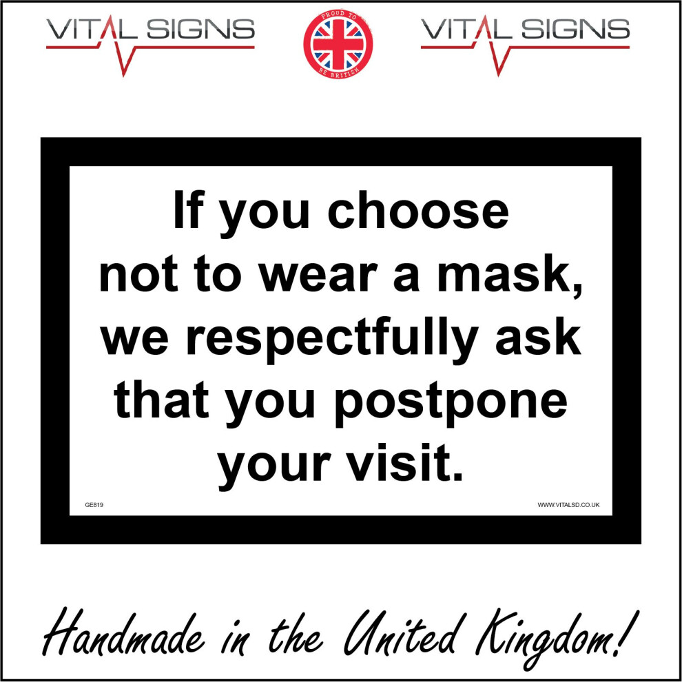 (200 x 150mm - 8 x 6, Dibond / Composite Aluminium) GE819 If You Choose Not Wear Mask Postpone Visit Sign Shops Counters Coffee Pubs 600mm x 450mm Mag-image-OPC-P6CJD8R-NEW