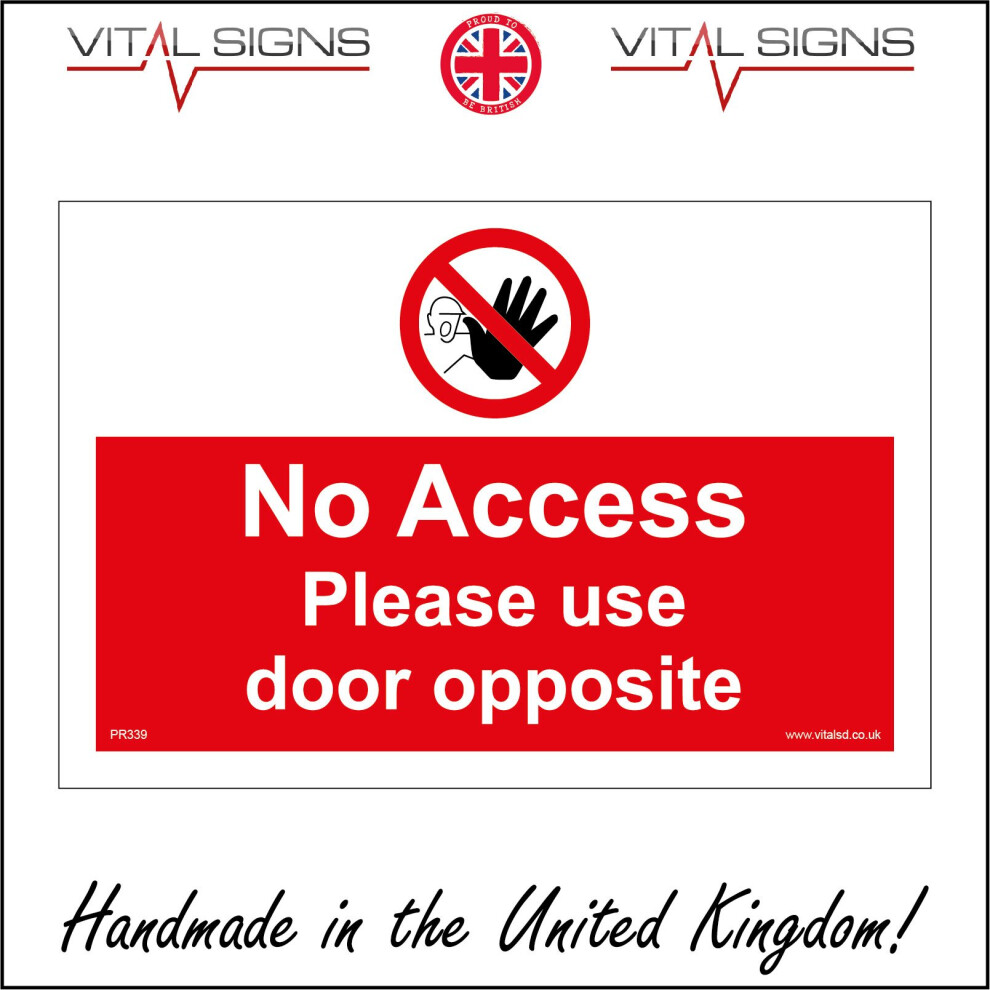 (300 x 200mm - 12 x 8, Dibond / Composite Aluminium) PR339 No Access Please Use Door Opposite Sign Workplace Entry Stop Admittance 600mm x 450mm Magne-image-OPC-P6CJQYB-NEW