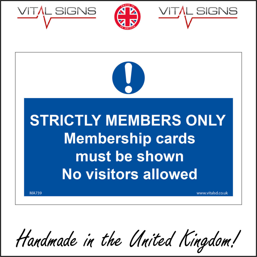(200 x 150mm - 8 x 6, Dibond / Composite Aluminium) MA739 Strictly Members Only No Visitors Allowed Sign Golf Private Club Exclusive 600mm x 450mm Mag-image-OPC-P6CJWDD-NEW