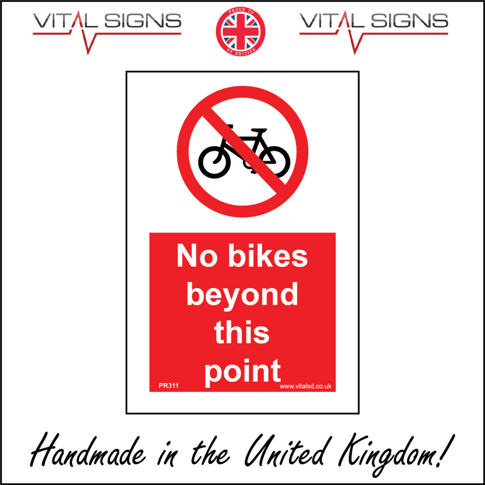 (300 x 400mm - 12 x 16, 1mm Pvc Foamex) PR311 No Bikes Beyond This Point Sign Shopping Precints Pedestrians Footpaths 450mm x 600mm Magnetic - Vehicle-image-OPC-P6CK7YC-NEW