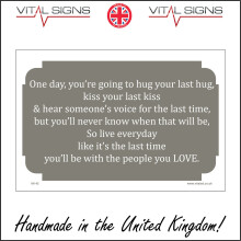 (150 x 100mm - 6 x 4, Sticker / Sav - White Background) IN142 One Day Last Hug Kiss Sound Live Love Last Time People Sign Loss Family 600mm x 450mm Magnetic - Vehicle Grade