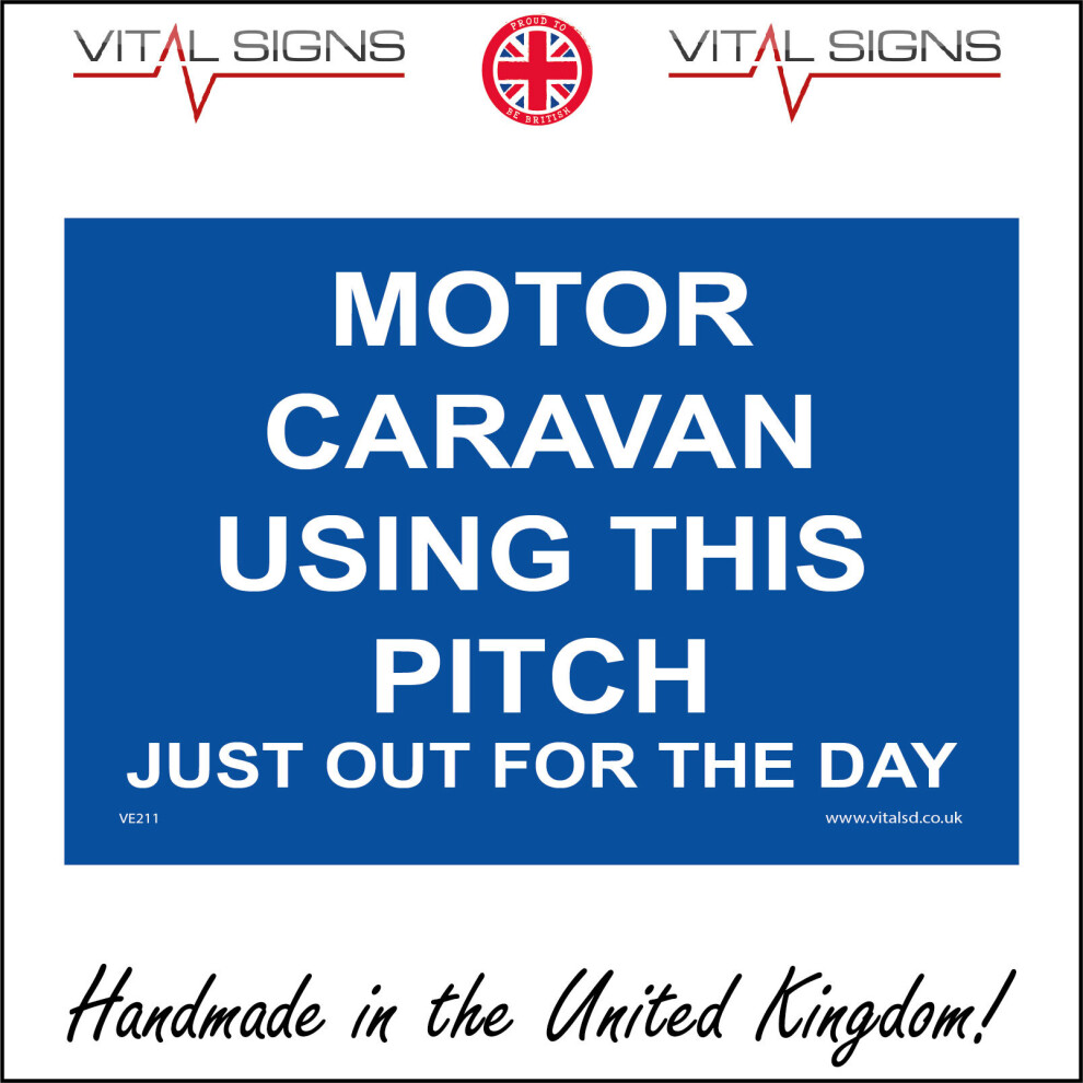 (400 x 300mm - 16 x 12, 5mm Heavy Duty Foamex Foamboard) VE211 Motor Caravan Using This Pitch Just Out For The Day Sign Holiday Makers   600mm x 450mm-image-OPC-P6CKFQF-NEW