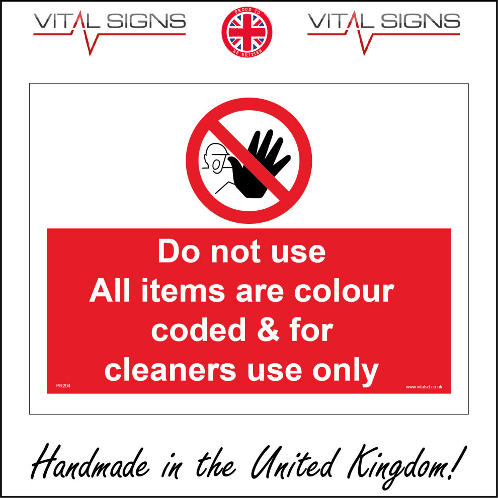 (150 x 100mm - 6 x 4, Sticker / Sav - White Background) PR294 Do Not Use All Items Are Colour Coded & For Cleaners Use Only Sign Mops  600mm x 450mm Magnetic - Vehicle Grade