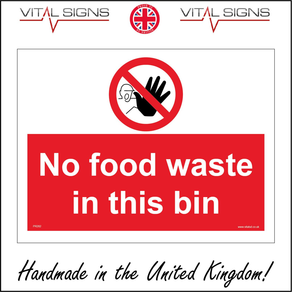 (400 x 300mm - 16 x 12, 1mm Pvc Foamex) PR282 No Food Waste In This Bin Sign Recycling Factory Schools Hospitals 600mm x 450mm Magnetic - Vehicle Grad-image-OPC-P6CKJWR-NEW