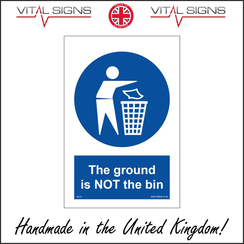 (200 x 300mm - 8 x 12, Dibond / Composite Aluminium) MA727 The Ground Is Not The Bin Sign Litter Trash Rubbish Bins Parks Waste 450mm x 600mm Magnetic-image-OPC-P6CJZRF-NEW