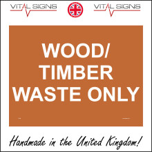 (300 x 200mm - 12 x 8, Magnetic - Vehicle Grade) CS348 Wood/Timber Waste Only Sign Building Conctruction Factory Workshop Mill 600mm x 450mm Magnetic - Vehicle Grade