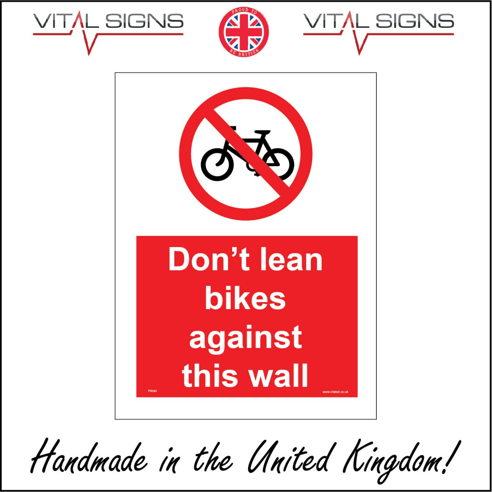 (100 x 150mm - 4 x 6, Magnetic - Vehicle Grade) PR345 Dont Lean Bikes Against This Wall Sign Cyclist Bicycle Racks Mount Stand   450mm x 600mm Magnetic - Vehicle Grade