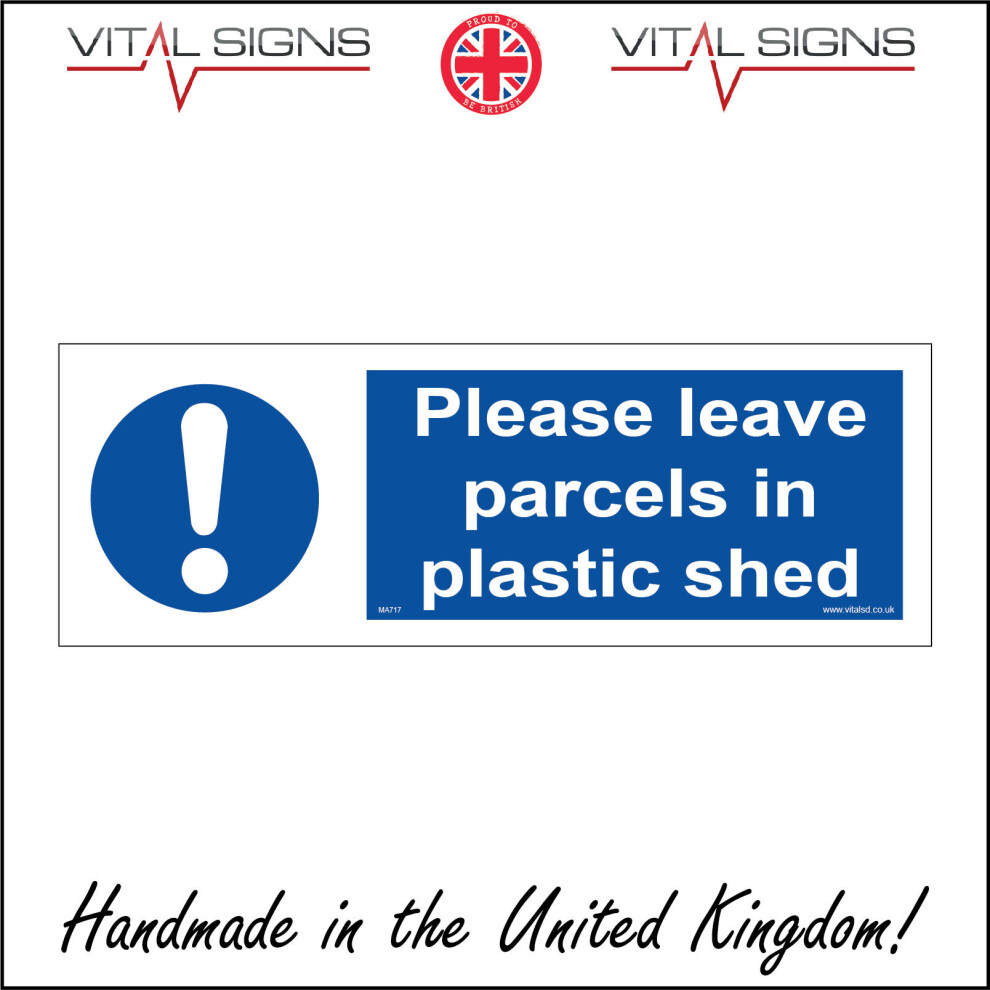 (150 x 50mm - 6 x 2, 10mm Extra Heavy Duty Foamex Foamboard) MA717 Please Leave Parcels In Plastic Shed Sign Courier Post Man Delivery  600mm x 200mm-image-OPC-P6CMGKH-NEW