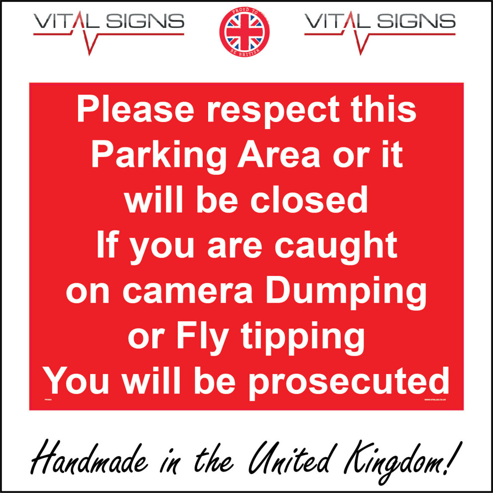 (300 x 200mm - 12 x 8, 3mm Standard Foamex Foamboard) PR304 Please Respect Parking Area No Dumping Fly Tipping Prosecuted Sign Lay By  600mm x 450mm M-image-OPC-P6CMGVV-NEW