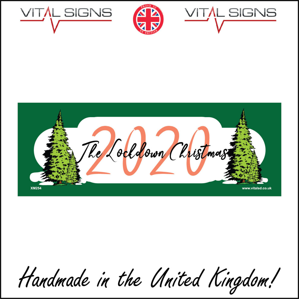 (450 x 150mm - 18 x 6, Magnetic - Vehicle Grade) XM254 2020 The Lockdown Christmas Sign Bubble Bauble Santa Father Turkey Tree   600mm x 200mm Magneti-image-OPC-P6CM9J6-NEW