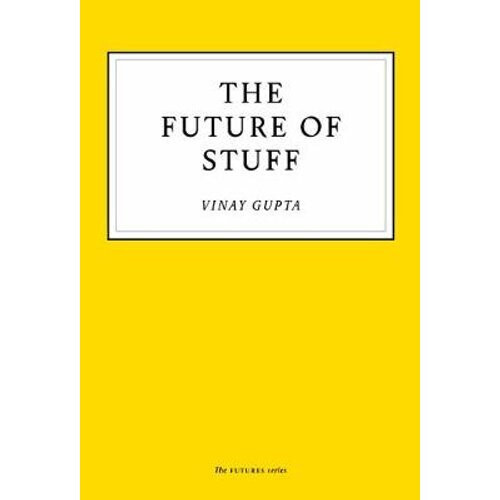 The Future of Stuff