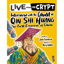 Live from the crypt: Interview with the ghost of Qin Shi Huang