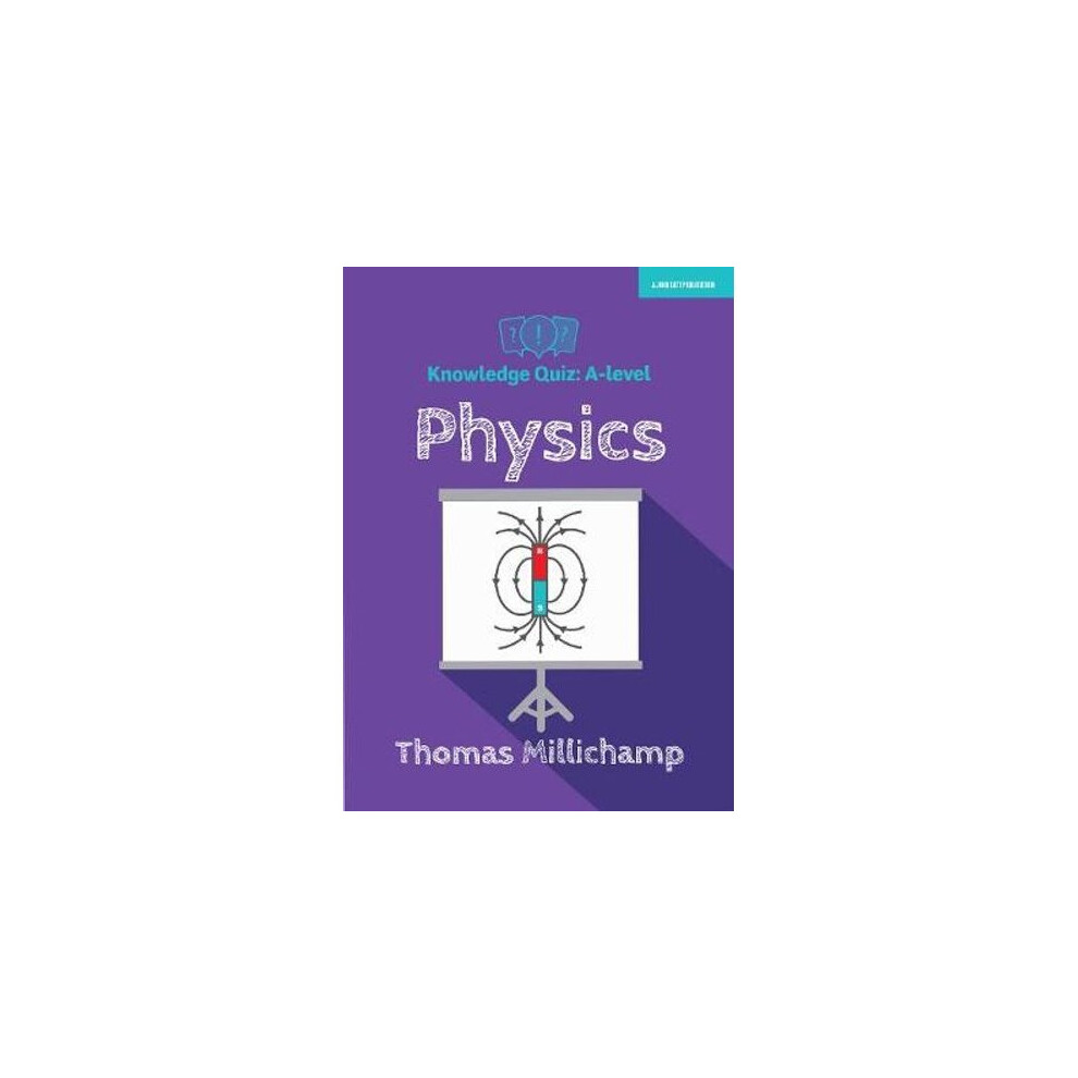 Knowledge Quiz: A-level Physics