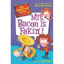 My Weirder-est School #6: Mrs. Bacon Is Fakin'!