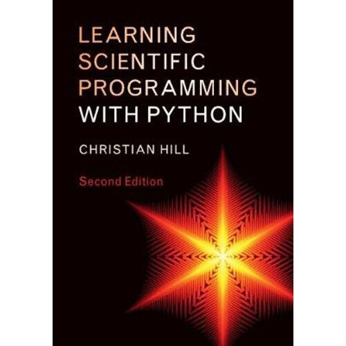 Learning Scientific Programming with Python