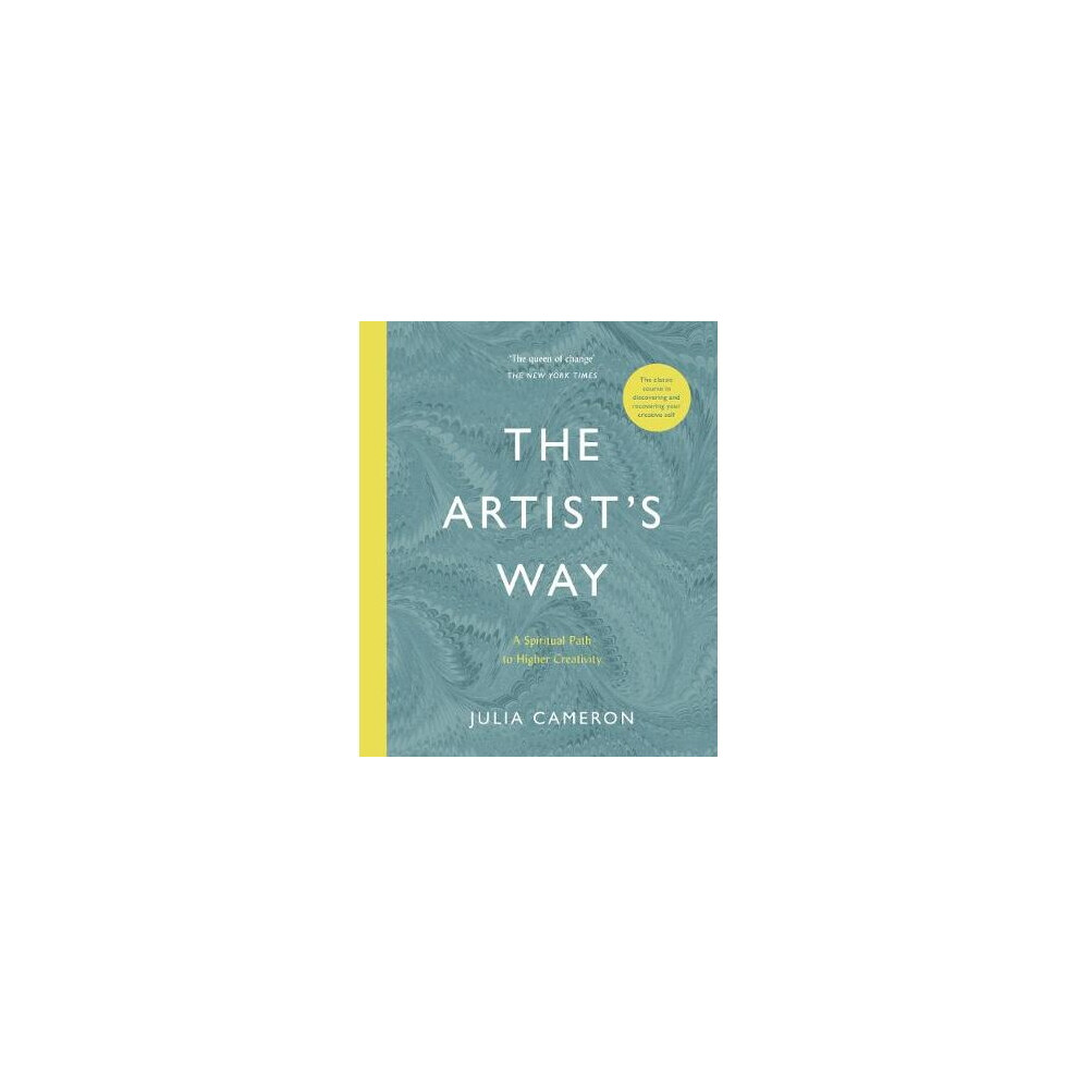 The Artist's Way: A Spiritual Path to Higher Creativity