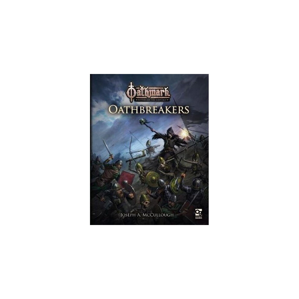 Oathmark: Oathbreakers