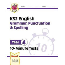 New KS2 English 10-Minute Tests: Grammar, Punctuation & Spelling - Year 4