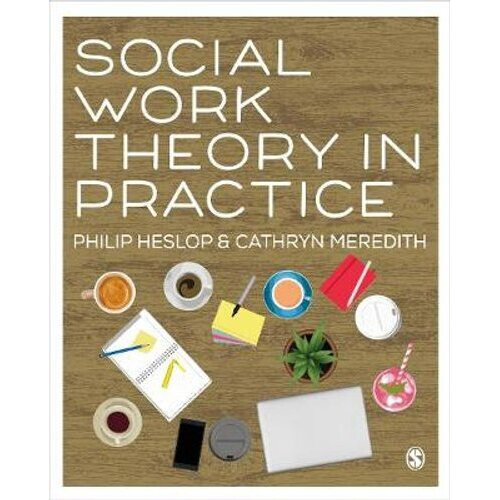 Social Work Theory in Practice