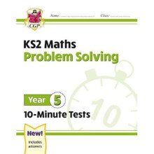 New KS2 Maths 10-Minute Tests: Problem Solving - Year 5