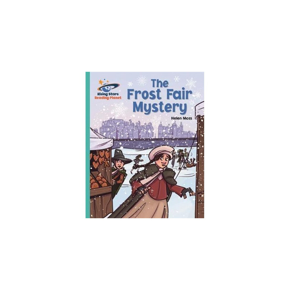 Reading Planet - The Frost Fair Mystery - Turquoise: Galaxy