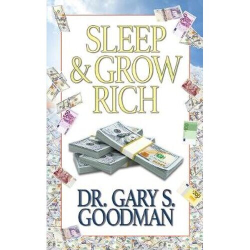 Sleep and Grow Rich