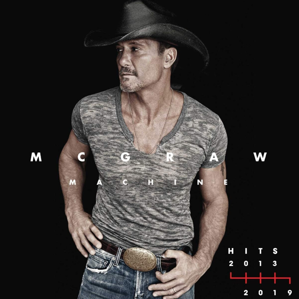 Tim McGraw - McGraw Machine Hits 2013-2019 [CD]