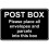 Please place all envelopes and parcels into this safe post box - Self adhesive sticker 200mm x 150mm 1