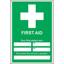 First aid sign your first aiders are - the nearest first aid box is situated at safety sign - 1.2mm Rigid plastic 300mm x 200mm