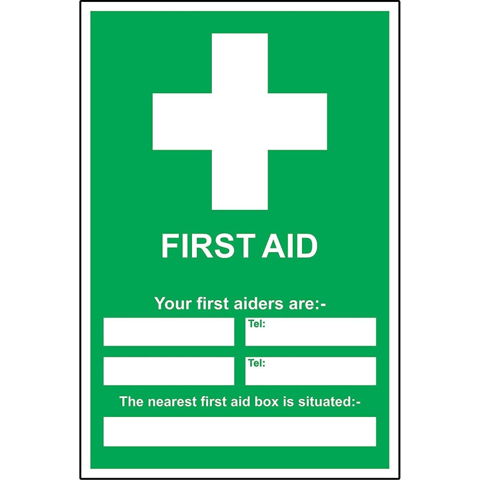 First aid sign your first aiders are - the nearest first aid box is situated at safety sign - 1.2mm Rigid plastic 300mm x 200mm