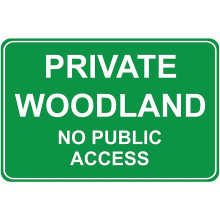 Private woodland no public access sign - 1.2mm Rigid plastic 300mm x 200mm