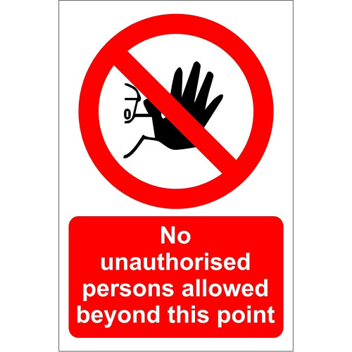 RDLCAR No Unauthorised Persons Allowed Beyond This Point Sign