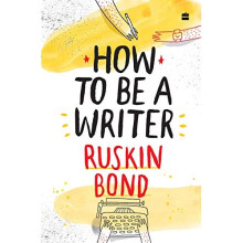 How To Be Writer