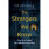 The Strangers We Know 1