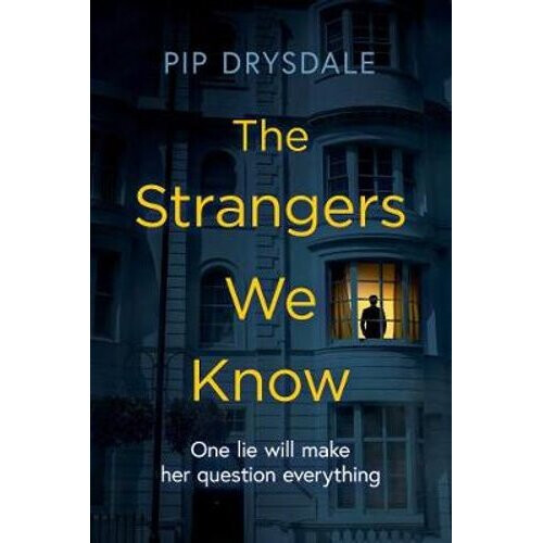 The Strangers We Know