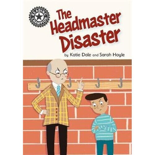 Reading Champion: The Headmaster Disaster