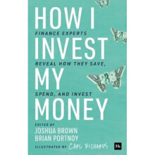 How I Invest My Money