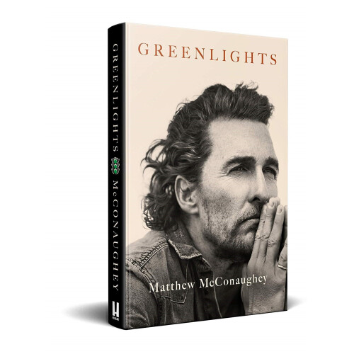 Greenlights by Matthew McConaughey | Autobiography 2