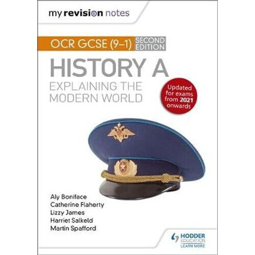 My Revision Notes: OCR GCSE (9-1) History A: Explaining the Modern World, Second Edition | Paperback