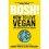BOSH! How to Live Vegan | Paperback 1