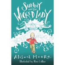 Sunny and the Wicked Lady | Paperback